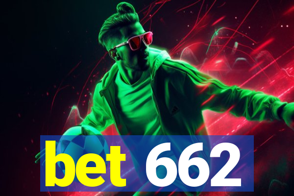 bet 662